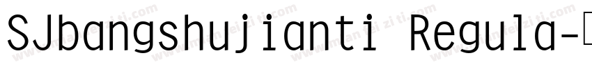 SJbangshujianti Regula字体转换